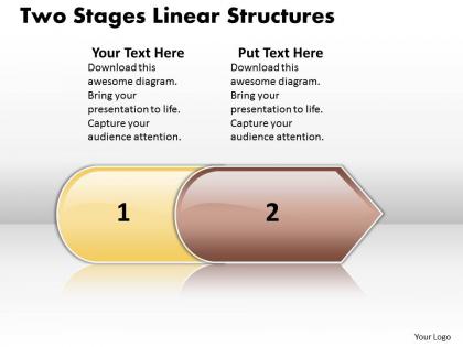 Business powerpoint templates two stage linear structures sales ppt slides