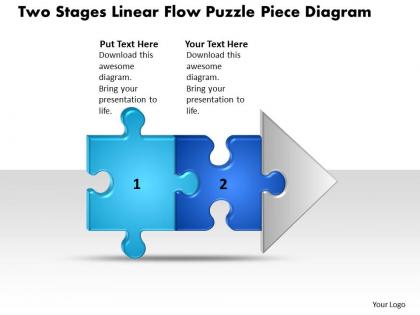 Business powerpoint templates two stages linear flow puzzle piece diagram sales ppt slides