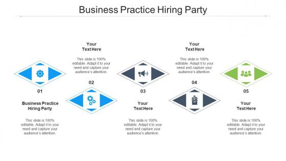 Business Practice Hiring Party Ppt Powerpoint Presentation Layouts Ideas Cpb