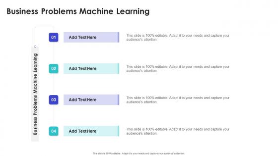 Business Problems Machine Learning In Powerpoint And Google Slides Cpb