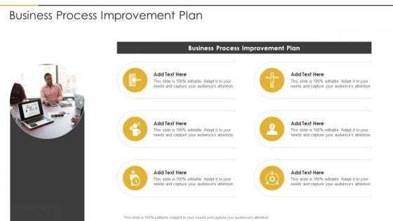 Business Process Improvement Plan In Powerpoint And Google Slides Cpb