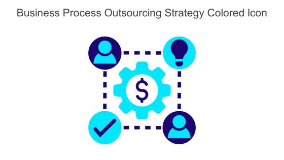Business Process Outsourcing Strategy Colored Icon In Powerpoint Pptx Png And Editable Eps Format