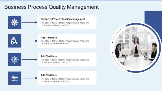 Business Process Quality Management In Powerpoint And Google Slides Cpb