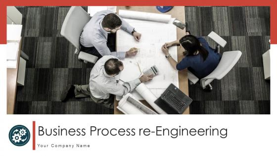 Business Process Re Engineering Powerpoint Ppt Template Bundles