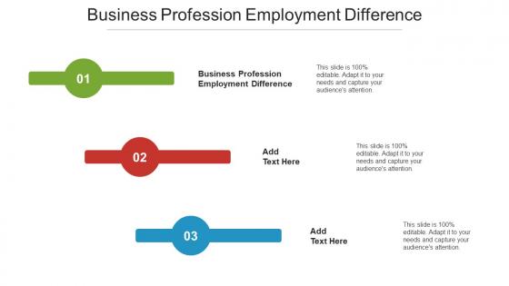 Business Profession Employment Difference Ppt Powerpoint Presentation Slide Cpb
