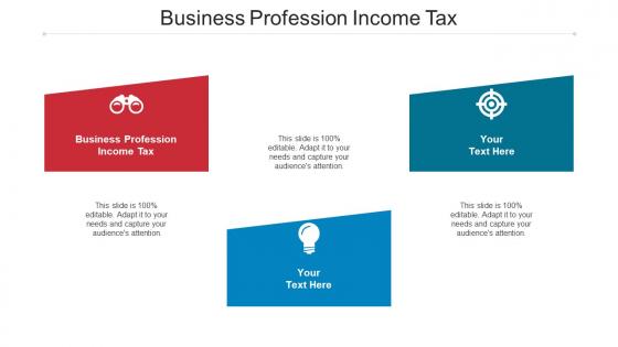 Business Profession Income Tax Ppt Powerpoint Presentation Model Outfit Cpb
