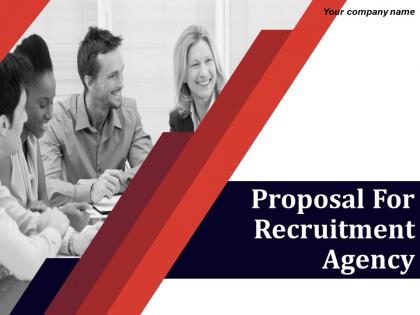 Business Proposal For Recruitment Agency Powerpoint Presentation Slides