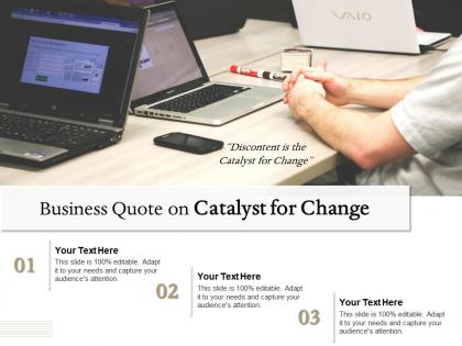 Business quote on catalyst for change