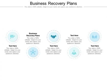 Business recovery plans ppt powerpoint presentation professional designs cpb