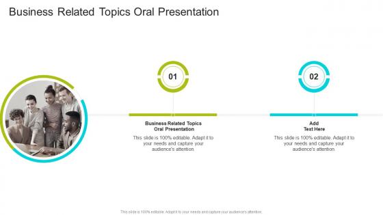 Business Related Topics Oral Presentation In Powerpoint And Google Slides Cpb