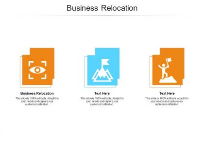 Business relocation ppt powerpoint presentation outline layout ideas cpb