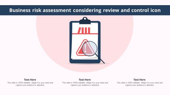 Business Risk Assessment Considering Review And Control Icon