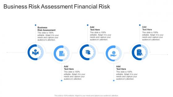 Business Risk Assessment Financial Risk In Powerpoint And Google Slides Cpb