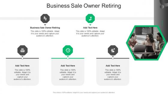 Business Sale Owner Retiring In Powerpoint And Google Slides Cpb