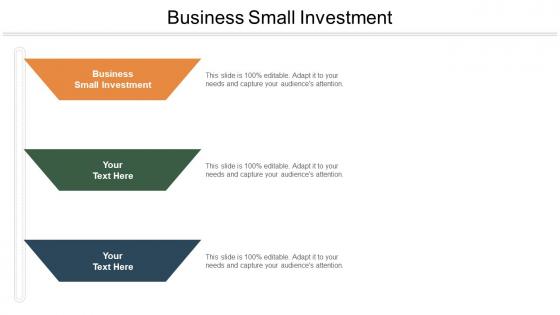 Business small investment ppt powerpoint presentation portfolio background cpb