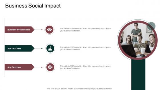 Business Social Impact In Powerpoint And Google Slides Cpb