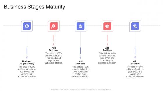 Business Stages Maturity In Powerpoint And Google Slides Cpb