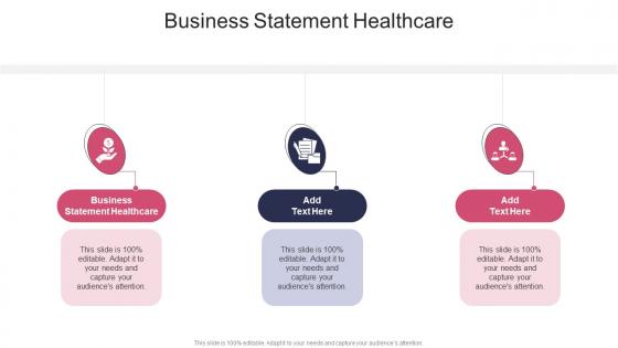 Business Statement Healthcare In Powerpoint And Google Slides Cpb