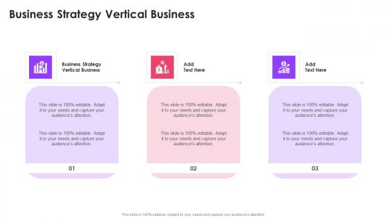 Business Strategy Vertical Business In Powerpoint And Google Slide Cpb