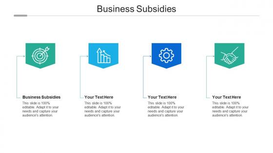 Business subsidies ppt powerpoint presentation styles topics cpb