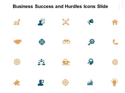 Business success and hurdles icons slide growth opportunity c259 ppt powerpoint presentation good