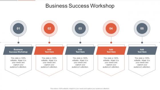 Business Success Workshop In Powerpoint And Google Slides Cpb