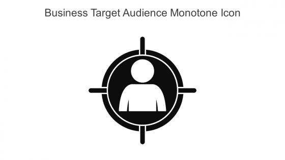 Business Target Audience Monotone Icon In Powerpoint Pptx Png And Editable Eps Format