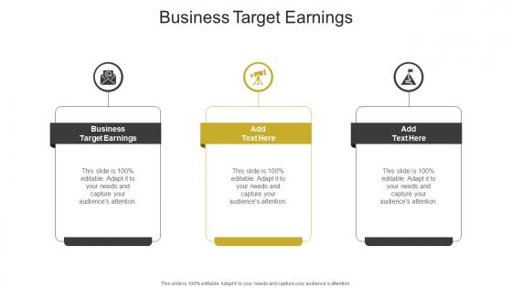 Business Target Earnings In Powerpoint And Google Slides Cpb