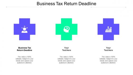 Business Tax Return Deadline Ppt Powerpoint Presentation Slides Background Images Cpb