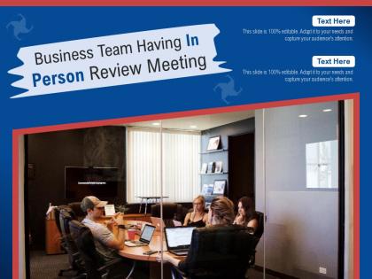 Business team having in person review meeting