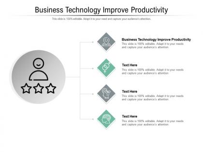 Business technology improve productivity ppt powerpoint presentation examples cpb