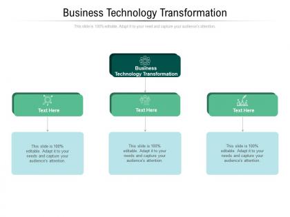 Business technology transformation ppt powerpoint presentation inspiration design inspiration cpb