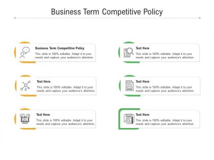 Business term competitive policy ppt powerpoint presentation gallery display cpb