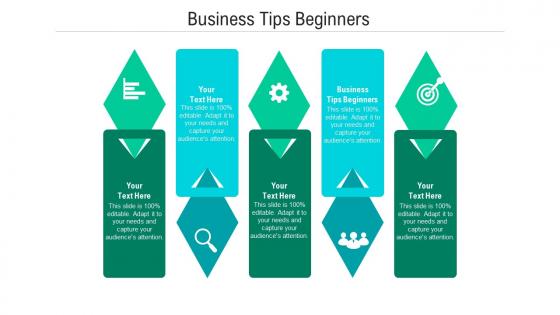 Business tips beginners ppt powerpoint presentation inspiration layout ideas cpb