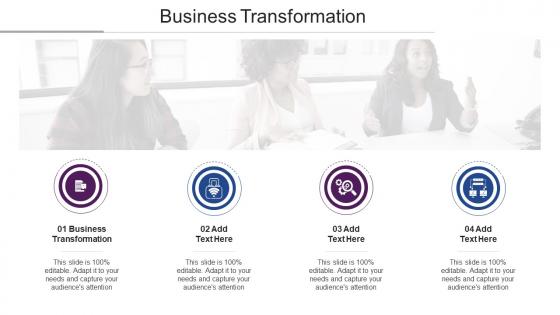 Business Transformation In Powerpoint And Google Slides Cpb