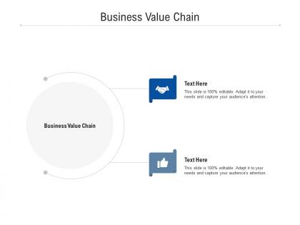 Business value chain ppt powerpoint presentation summary slideshow cpb