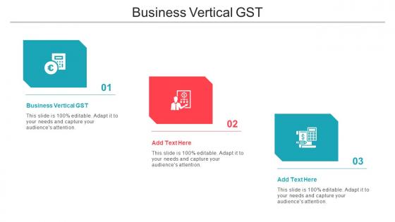Business Vertical GST Ppt Powerpoint Presentation Summary Introduction Cpb