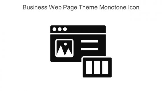 Business Web Page Theme Monotone Icon In Powerpoint Pptx Png And Editable Eps Format