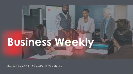 Business Weekly Powerpoint Ppt Template Bundles