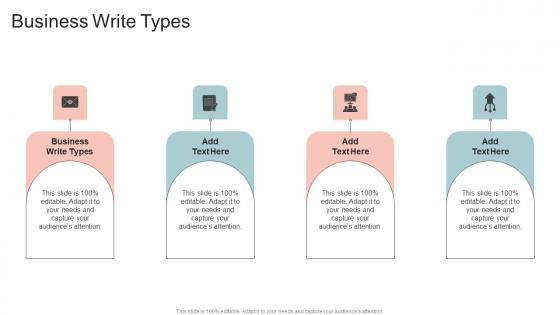 Business Write Types In Powerpoint And Google Slides Cpb