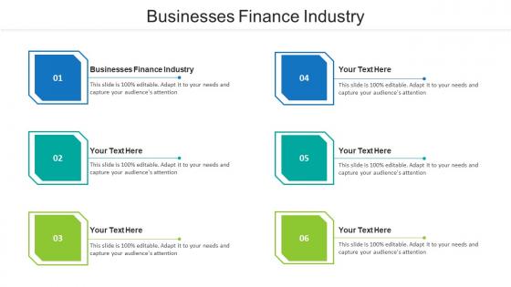 Businesses Finance Industry Ppt Powerpoint Presentation Layouts Background Designs Cpb