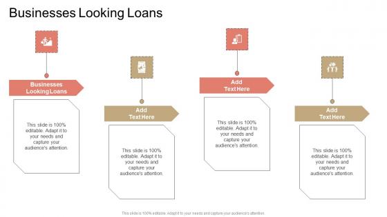 Businesses Looking Loans In Powerpoint And Google Slides Cpb