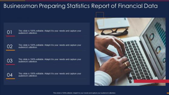 Businessman preparing statistics report of financial data