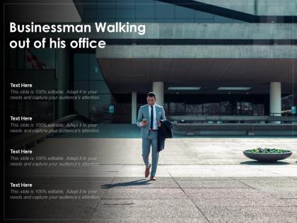 Businessman walking out of his office