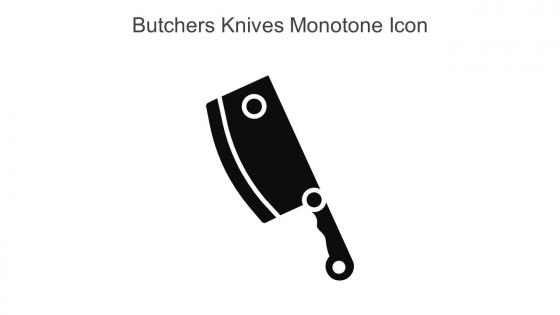 Butchers Knives Monotone Icon In Powerpoint Pptx Png And Editable Eps Format