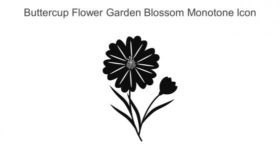Buttercup Flower Garden Blossom Monotone Icon In Powerpoint Pptx Png And Editable Eps Format