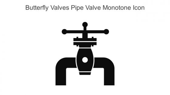 Butterfly Valves Pipe Valve Monotone Icon In Powerpoint Pptx Png And Editable Eps Format