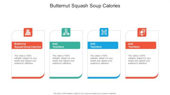 Butternut Squash Soup Calories In Powerpoint And Google Slides Cpb