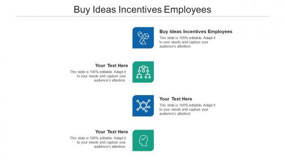 Buy ideas incentives employees ppt powerpoint presentation layouts example cpb