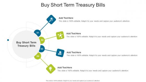 Buy Short Term Treasury Bills Advice Writers Job In Powerpoint And Google Slides Cpb
